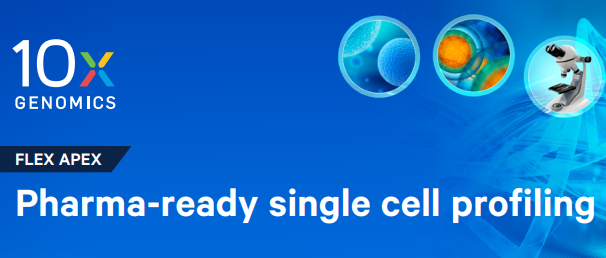  Flex Apex: Pharma-ready single cell profiling